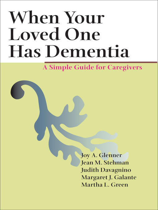 Title details for When Your Loved One Has Dementia by Joy A. Glenner - Wait list